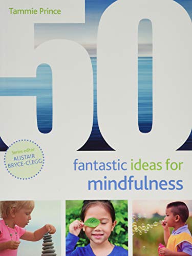 Imagen de archivo de 50 Fantastic Ideas for Mindfulness a la venta por Blackwell's