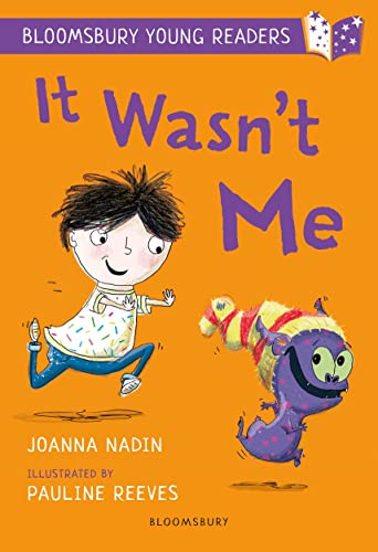 Stock image for It Wasn't Me: A Bloomsbury Young Reader: Lime Book Band (Bloomsbury Young Readers) for sale by Goldstone Books