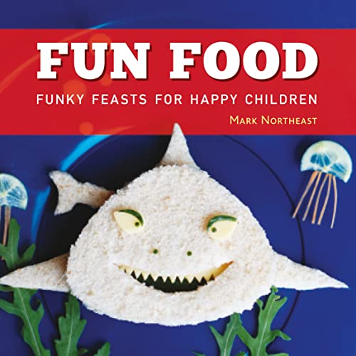 Imagen de archivo de Fun Food: Funky feasts for happy children a la venta por WorldofBooks