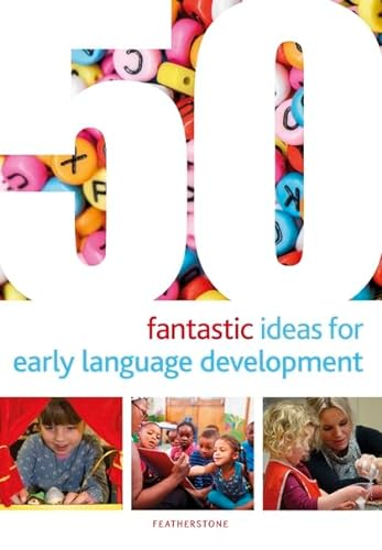 Stock image for 50 Fantastic Ideas For Early Language Development for sale by Books Puddle