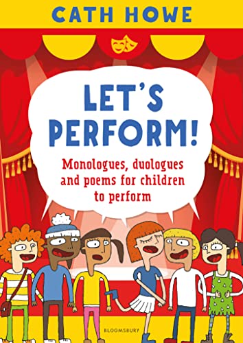 Stock image for Let's Perform!: Monologues, duologues and poems for children to perform for sale by WorldofBooks