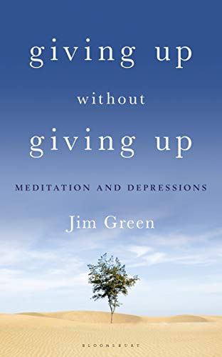 Imagen de archivo de Giving Up Without Giving Up: Meditation and Depressions a la venta por SecondSale