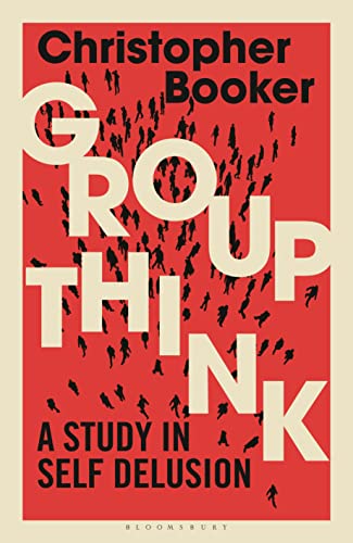 Beispielbild fr Groupthink: A Study in Self Delusion zum Verkauf von HPB-Red