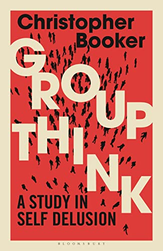 Imagen de archivo de Groupthink: A Study in Self Delusion a la venta por WorldofBooks