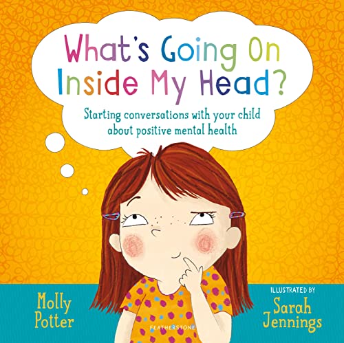 Beispielbild fr What's Going On Inside My Head?: A Lets Talk picture book to start conversations with your child about positive mental health zum Verkauf von WorldofBooks