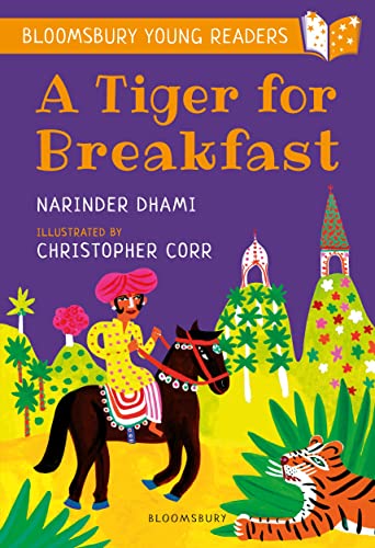 Stock image for A Tiger for Breakfast: A Bloomsbury Young Reader (Bloomsbury Young Readers) for sale by Books Puddle