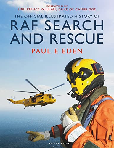 9781472960900: The Official Illustrated History of RAF Search and Rescue