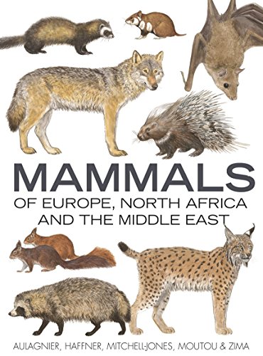 9781472960993: Mammals of Europe, North Africa and the Middle East (Bloomsbury Naturalist)