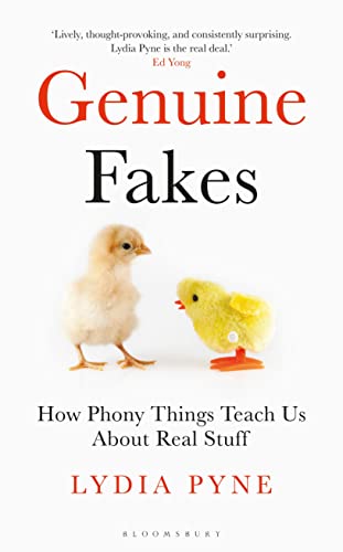 Beispielbild fr Genuine Fakes: How Phony Things Teach Us About Real Stuff (Bloomsbury Sigma) zum Verkauf von BooksRun