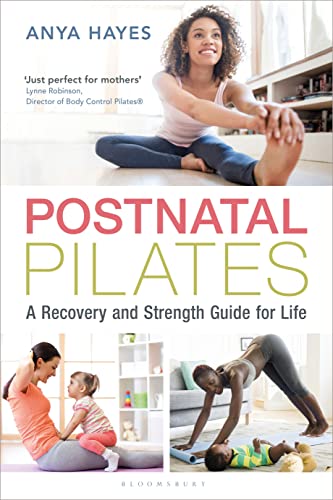 Beispielbild fr Postnatal Pilates: A Recovery and Strength Guide for Life zum Verkauf von ThriftBooks-Dallas