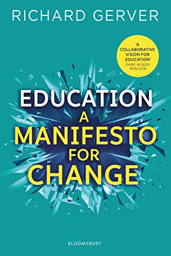 Stock image for Education: A Manifesto for Change for sale by WorldofBooks