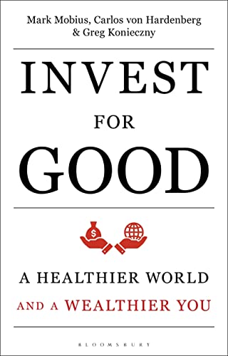 Beispielbild für Invest for Good: A Healthier World and a Wealthier You zum Verkauf von Hippo Books