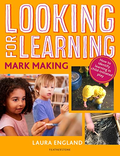 9781472963055: Looking for Learning: Mark Making