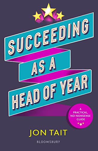 Beispielbild fr Succeeding as a Head of Year: A practical guide to pastoral leadership zum Verkauf von WorldofBooks