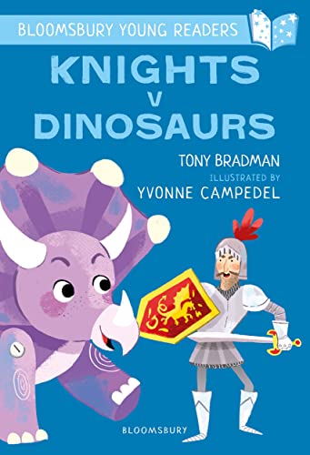 Beispielbild fr Knights V Dinosaurs: A Bloomsbury Young Reader: Purple Book Band (Bloomsbury Young Readers) zum Verkauf von WorldofBooks