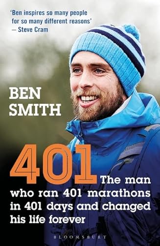 Imagen de archivo de 401: The Man Who Ran 401 Marathons in 401 Days and Changed His Life Forever a la venta por ThriftBooks-Dallas