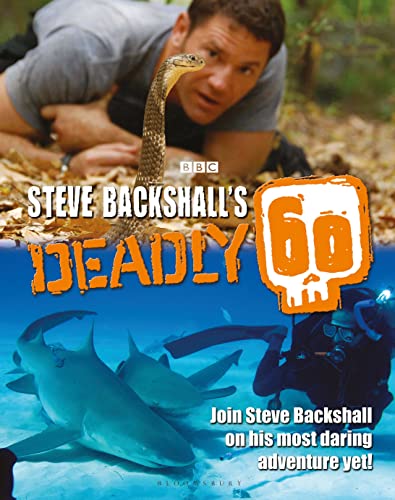 Imagen de archivo de Steve Backshall's Deadly 60 a la venta por WorldofBooks
