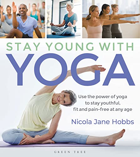 Imagen de archivo de Stay Young With Yoga a la venta por Blackwell's