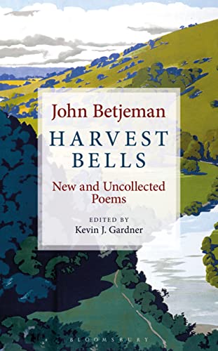 Beispielbild fr Harvest Bells : New and Uncollected Poems by John Betjeman zum Verkauf von Better World Books