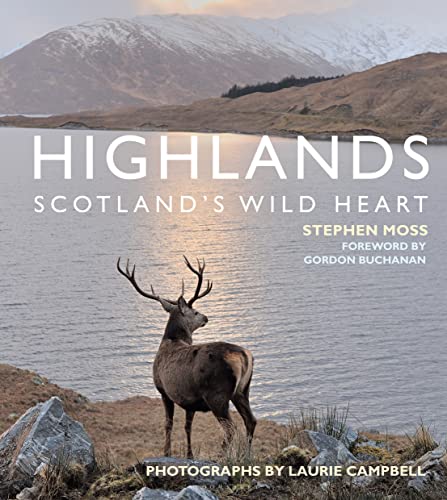 Stock image for Highlands Scotlands Wild Heart for sale by Zoom Books Company