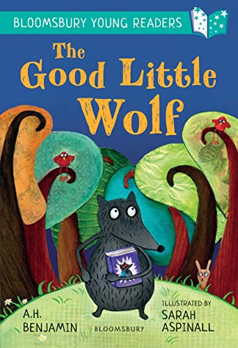 9781472970732: The Good Little Wolf: A Bloomsbury Young Reader: Turquoise Book Band