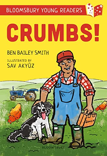 9781472972682: Crumbs! A Bloomsbury Young Reader: Lime Book Band (Bloomsbury Young Readers)