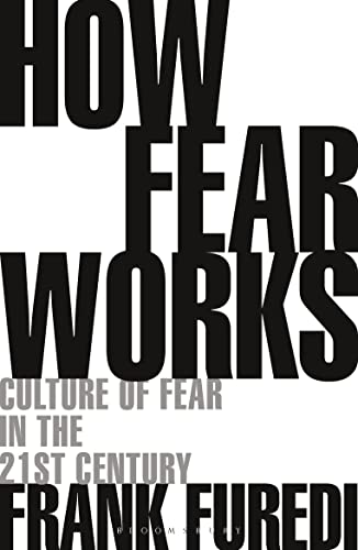 Stock image for How Fear Works for sale by Blackwell's