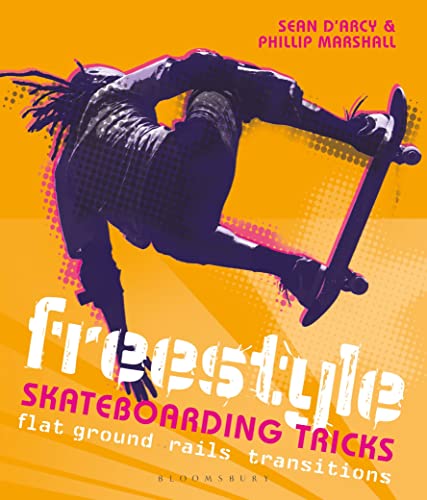 Stock image for Freestyle Skateboarding Tricks: Flat ground, rails and transitions for sale by WeBuyBooks