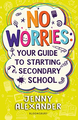 Beispielbild fr No Worries: Your Guide to Starting Secondary School zum Verkauf von WorldofBooks