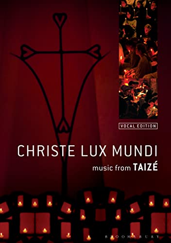 Imagen de archivo de Christe Lux Mundi: Music From Taize: Vocal Edition a la venta por Ria Christie Collections