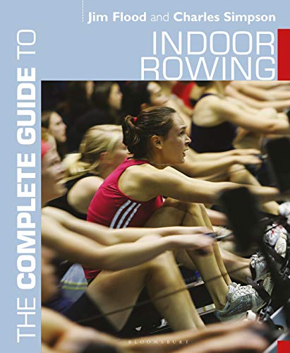 Imagen de archivo de The Complete Guide to Indoor Rowing (Complete Guides) a la venta por Friends of Johnson County Library