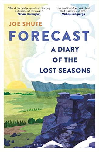 Beispielbild fr Forecast: A Diary of the Lost Seasons zum Verkauf von WorldofBooks