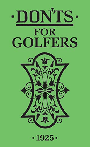 Beispielbild fr Don'ts for Golfers: Illustrated Edition zum Verkauf von WorldofBooks