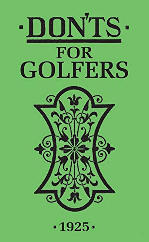 Stock image for Donts for Golfers: Illustrated Edition for sale by Reuseabook