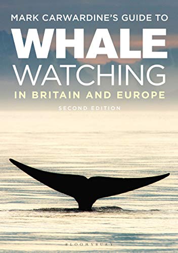 9781472979339: Mark Carwardine's Guide to Whale Watching in Britain and Europe