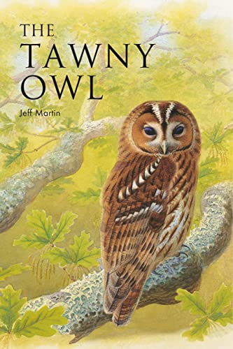 Beispielbild fr The Tawny Owl (Poyser Monographs) zum Verkauf von Monster Bookshop