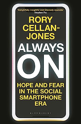 Beispielbild fr Always On: Hope and Fear in the Social Smartphone Era zum Verkauf von BooksRun