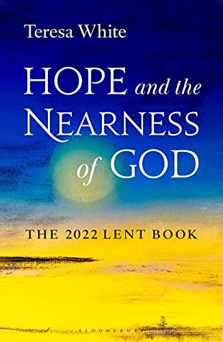 Stock image for Hope and the Nearness of God: The 2022 Lent Book for sale by SecondSale
