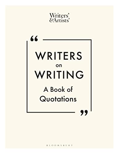 Stock image for Writers on Writing: A Book of Quotations (Writers' and Artists') for sale by HPB-Movies