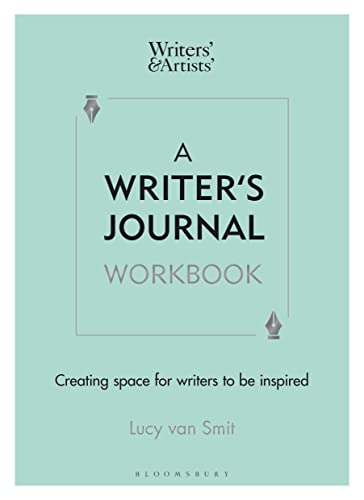 Stock image for A Writer's Journal Workbook: Creating space for writers to be inspired (Writers' and Artists') for sale by Housing Works Online Bookstore