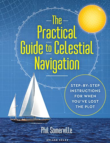 Stock image for Essential Guide to Celestial Navigation, The for sale by INDOO