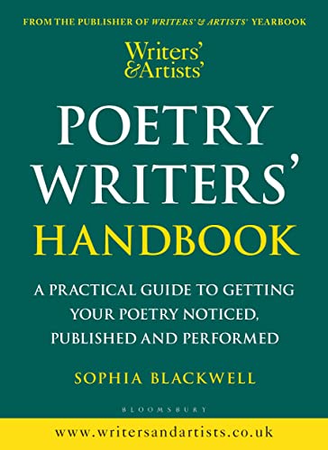 Stock image for Writers' & Artists' Poetry Writers' Handbook: A Practical Guide to Getting Your Poetry Noticed, Published and Performed (Writers' and Artists') for sale by Housing Works Online Bookstore