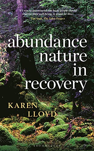 Stock image for Abundance: Nature in Recovery for sale by WorldofBooks