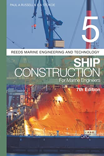 Stock image for Reeds Vol 5: Ship Construction for Marine Engineers (Reeds Marine Engineering and Technology Series) for sale by Books Puddle