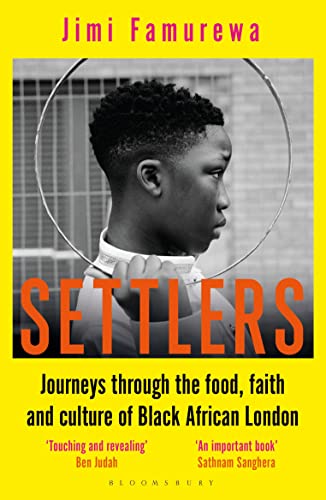 Imagen de archivo de Settlers: Journeys Through the Food, Faith and Culture of Black African London a la venta por WorldofBooks