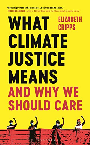 Beispielbild fr What Climate Justice Means and Why We Should Care zum Verkauf von HPB-Ruby