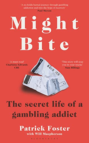 Beispielbild fr Might Bite: The Secret Life of a Gambling Addict zum Verkauf von WorldofBooks