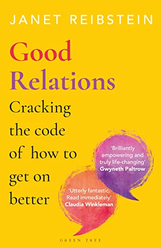 Imagen de archivo de Good Relations: Cracking the Code of How to Get on Better a la venta por BookOutlet