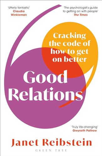 Imagen de archivo de Good Relations: Cracking the code of how to get on better a la venta por WorldofBooks