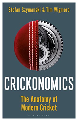 Beispielbild fr Crickonomics: The Anatomy of Modern Cricket: Longlisted for the Cricket Society and MCC Book of the Year Award 2023 zum Verkauf von AwesomeBooks